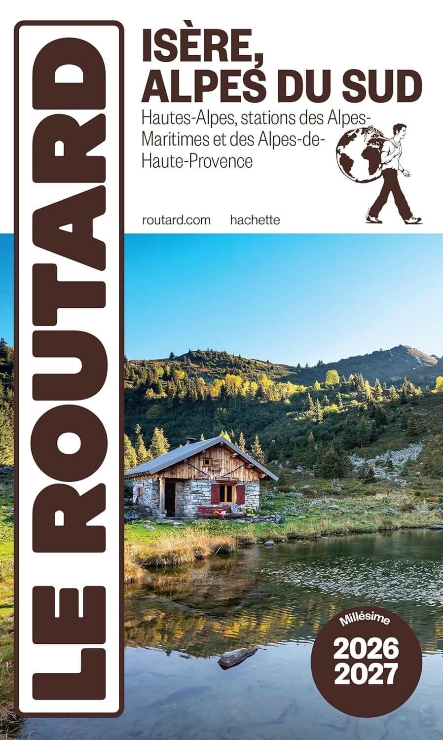 Guide du Routard - Isère, Alpes du Sud 2026/27 | Hachette guide de voyage Hachette