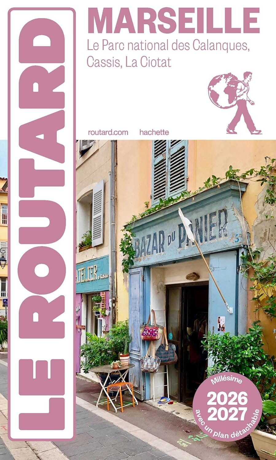 Guide du Routard - Marseille, Calanques, Cassis 2026/27 | Hachette guide de voyage Hachette 
