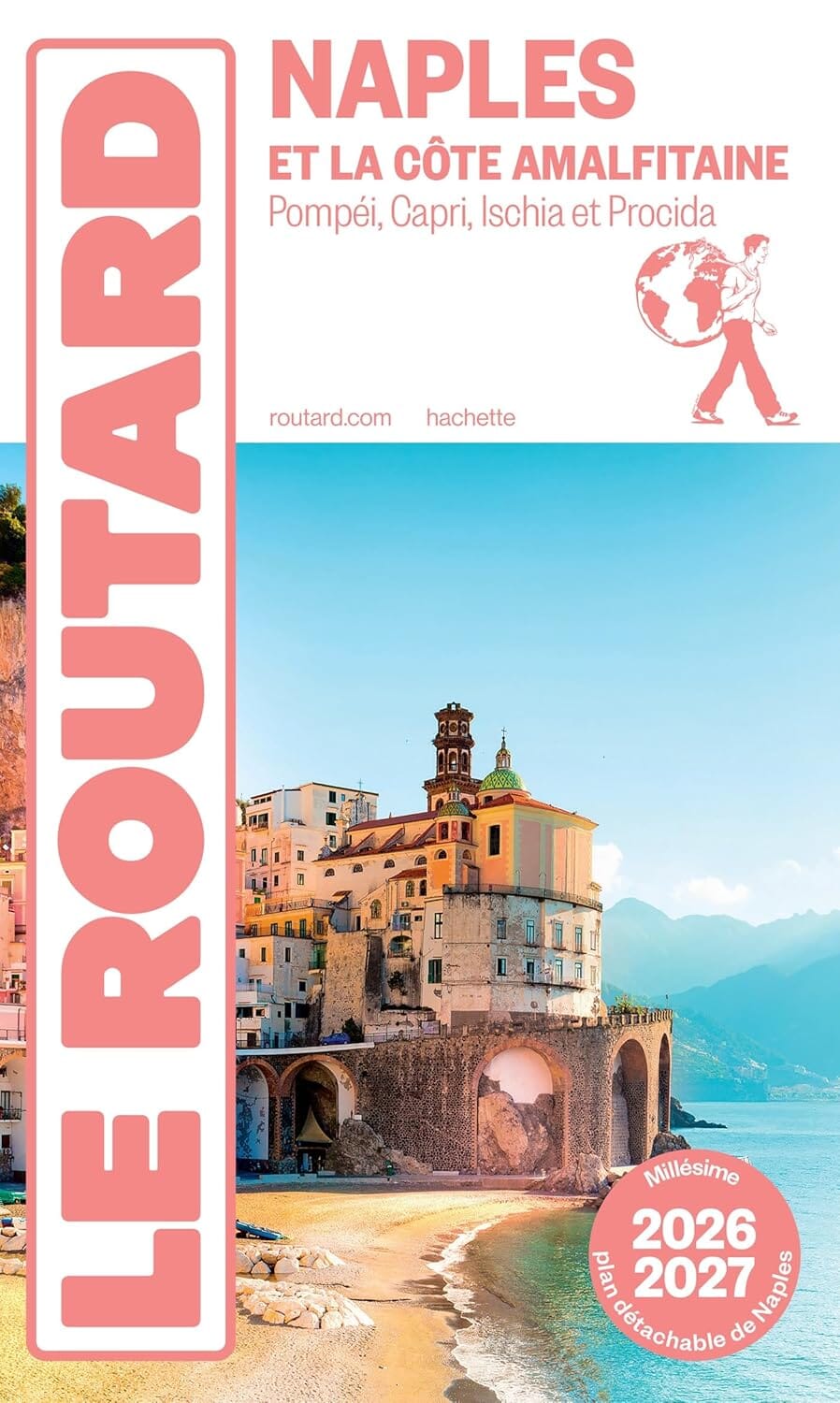 Guide du Routard - Naples et la côte amalfitaine 2026/27 | Hachette guide de voyage Hachette 