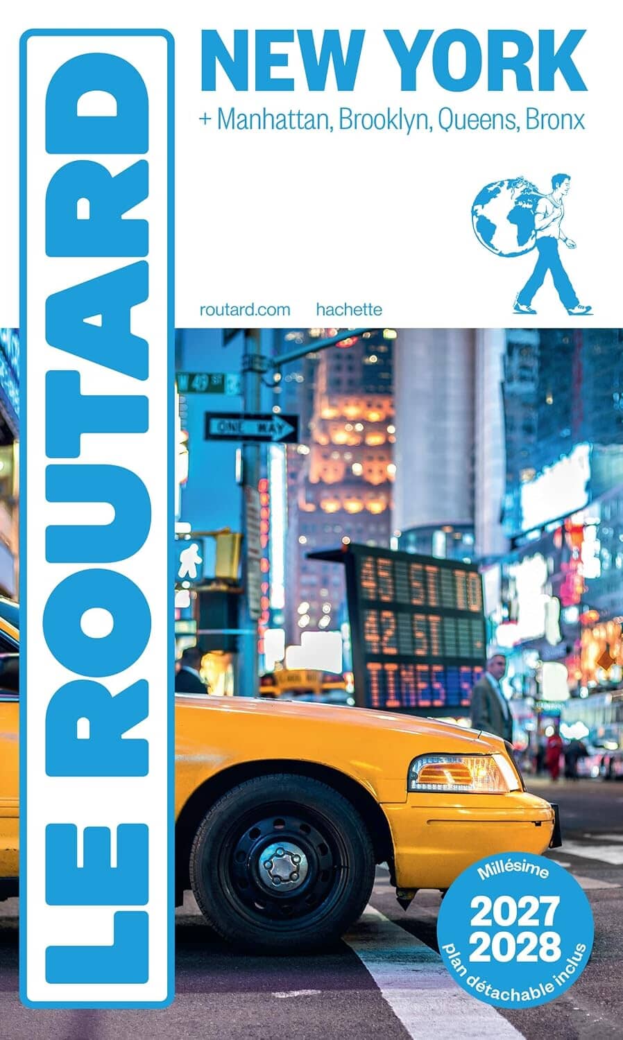 Guide du Routard - New York 2027/28 : Manhattan, Brooklyn, Queens, Bronx + carte | Hachette guide de voyage Hachette