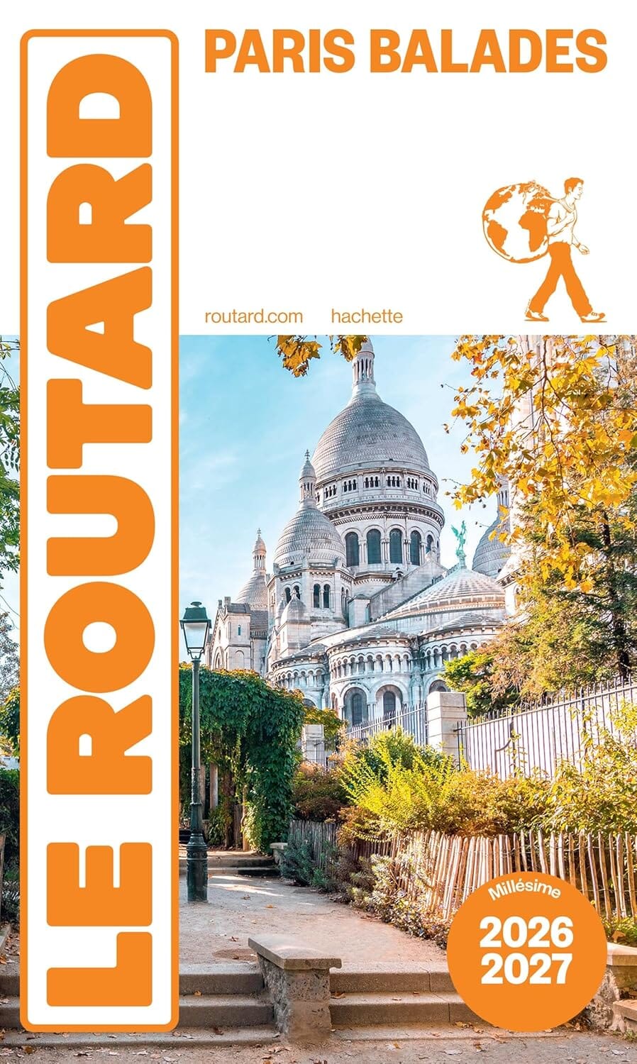Guide du Routard - Paris Balades 2026/27 | Hachette guide de voyage Hachette 