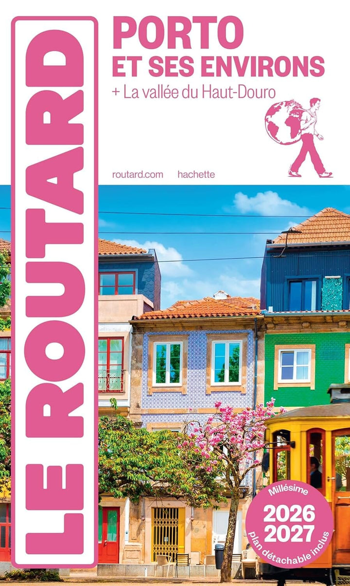 Guide du Routard - Porto 2026/27, avec plan | Hachette guide de voyage Hachette 