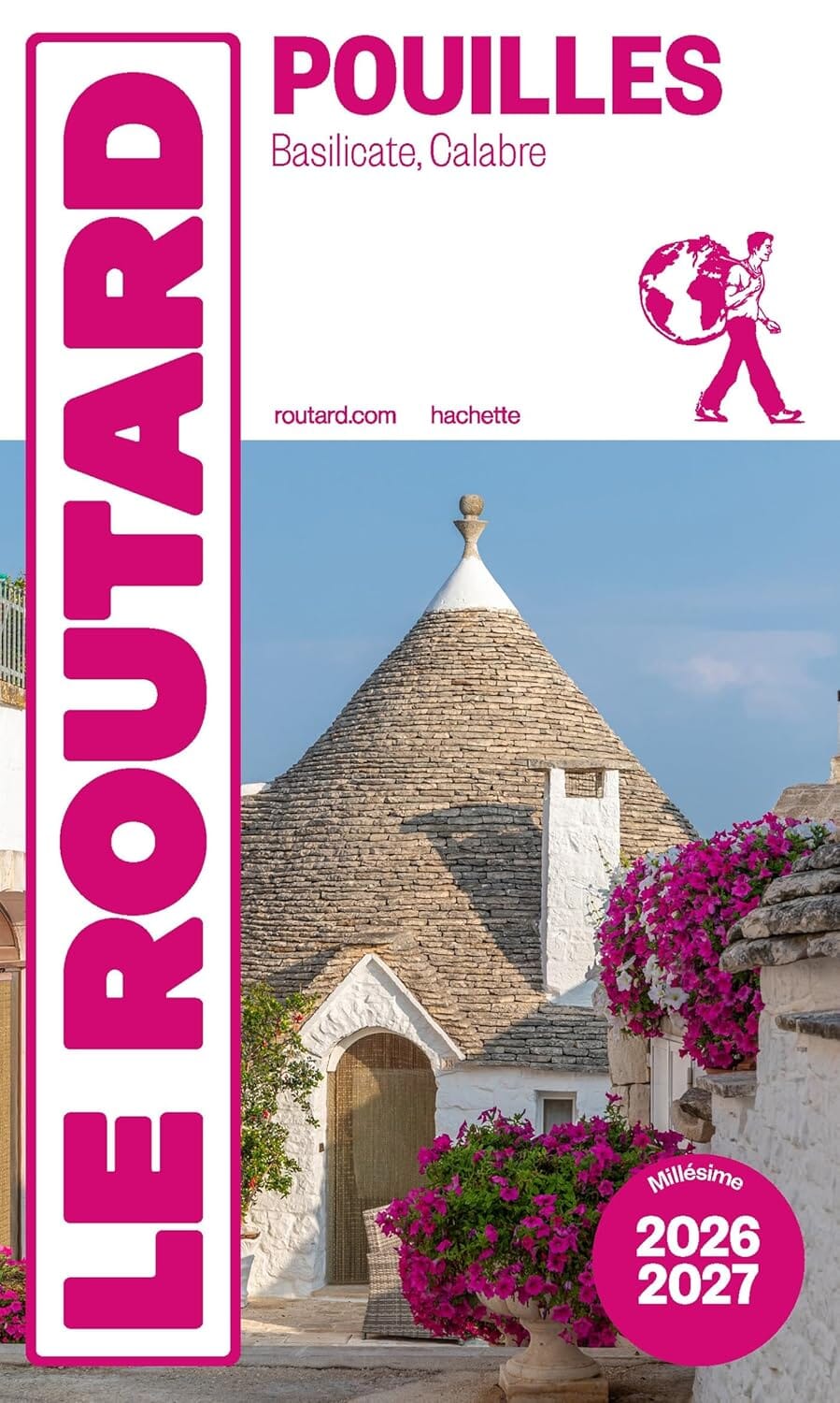 Guide du Routard - Pouilles, Basilicate, Calabre 2026/27 | Hachette guide de voyage Hachette 