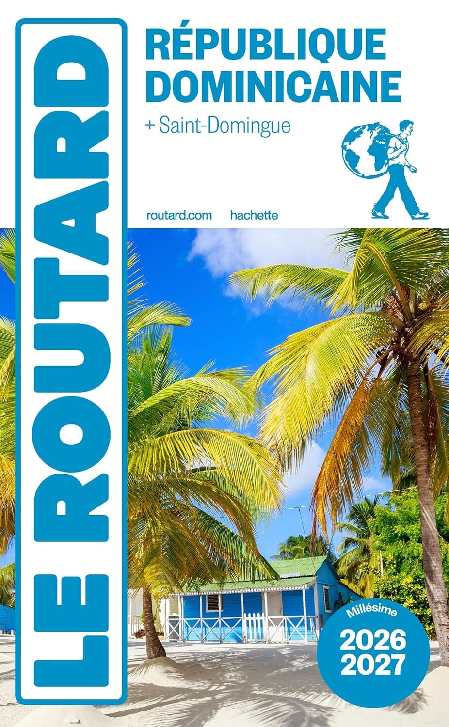 Guide du Routard - République Dominicaine 2026/27 | Hachette guide de voyage Hachette 