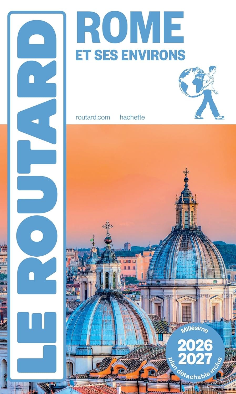 Guide du Routard - Rome 2026/27 + plan | Hachette guide de voyage Hachette 