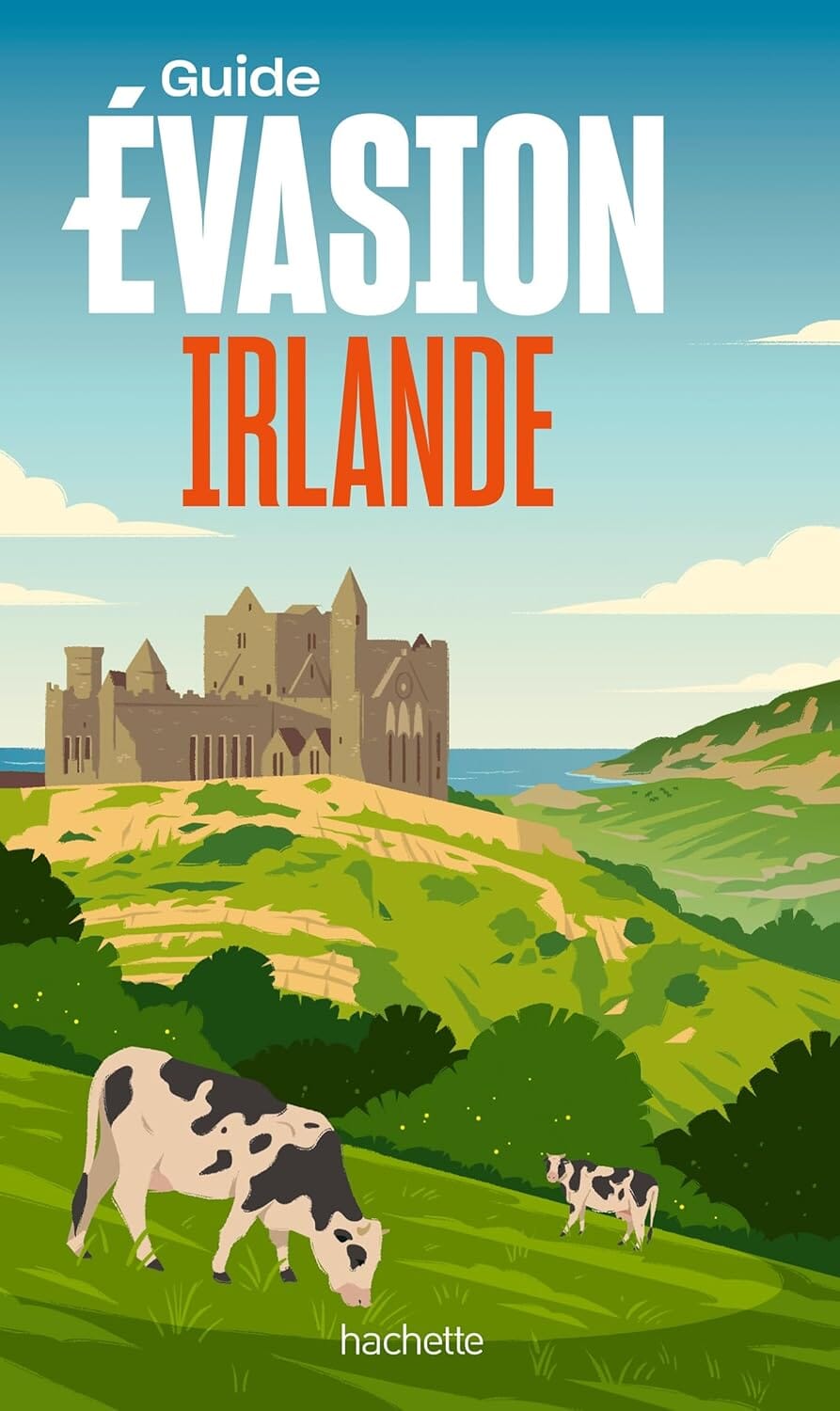 Guide Evasion - Irlande 2026 | Hachette guide de voyage Hachette 