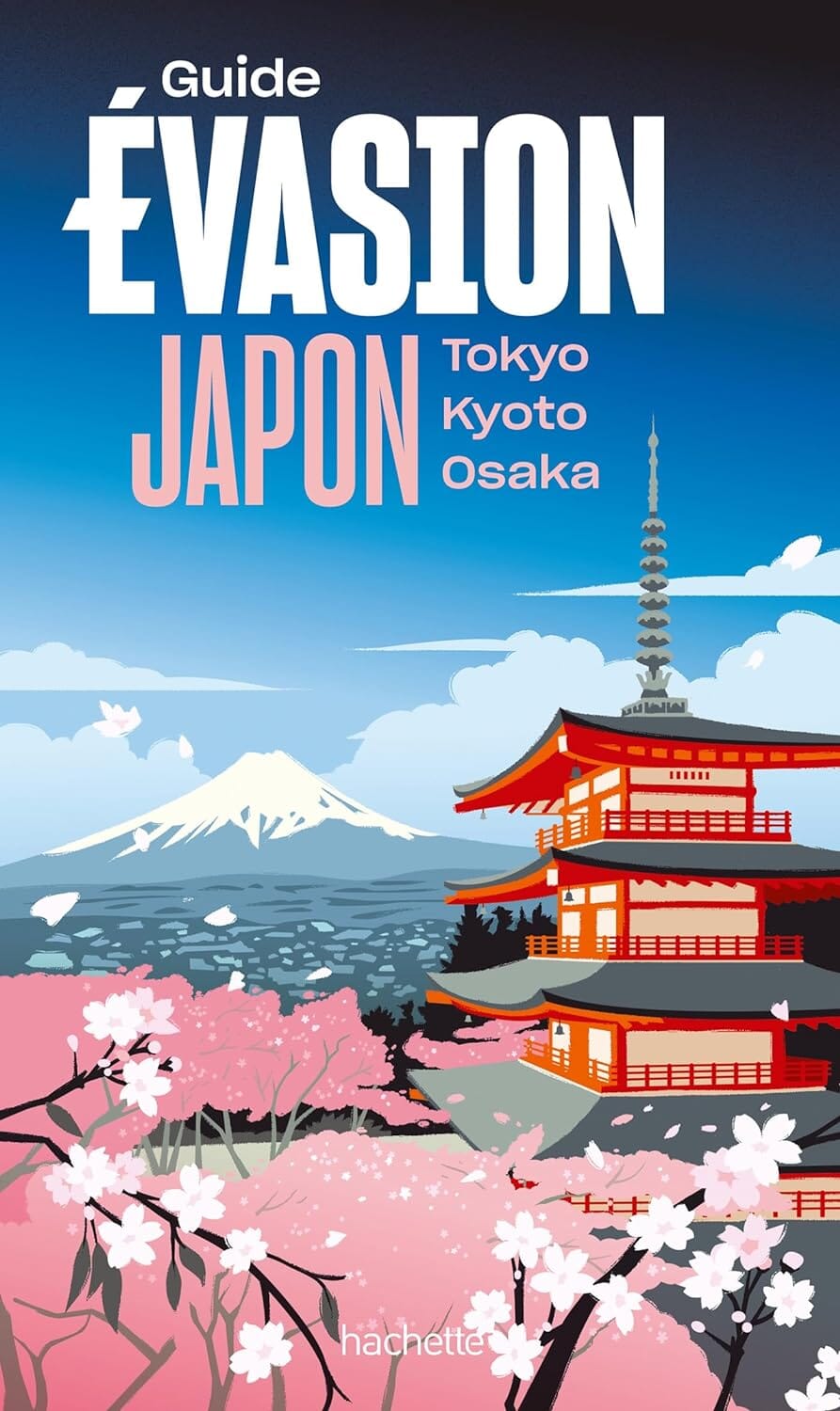 Guide Evasion - Tokyo, Kyoto, Osaka - Édition 2024 | Hachette guide de voyage Hachette 