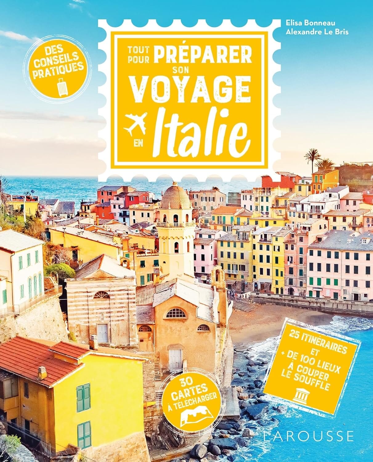Guide pratique - Tout pour préparer son voyage en Italie | Larousse guide de voyage Dilibel 