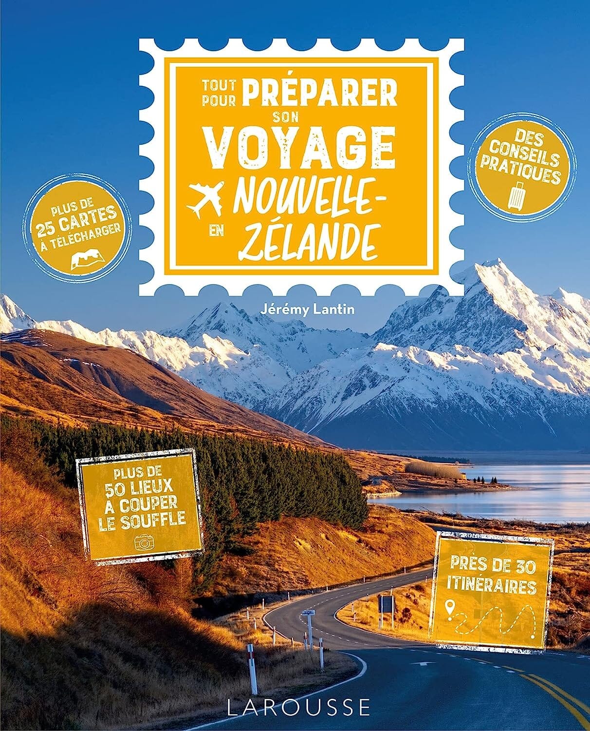 Guide pratique - Tout pour préparer son voyage en Nouvelle-Zélande guide de voyage Dilibel