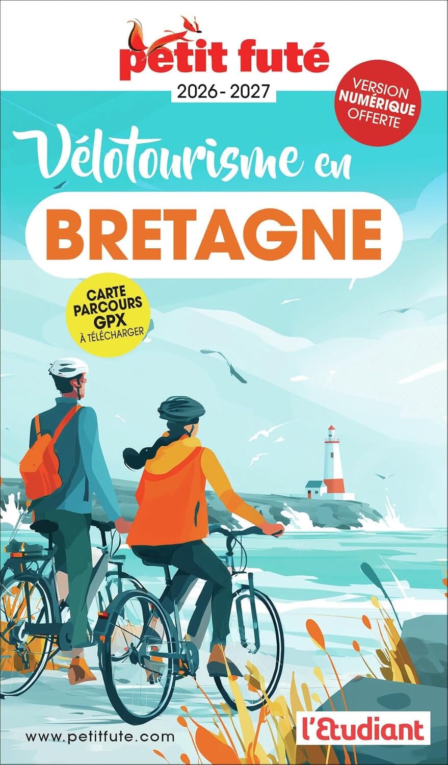Guide touristique - Bretagne, Les plus belles balades à vélo 2026/27 | Petit Futé guide de voyage Petit Futé 