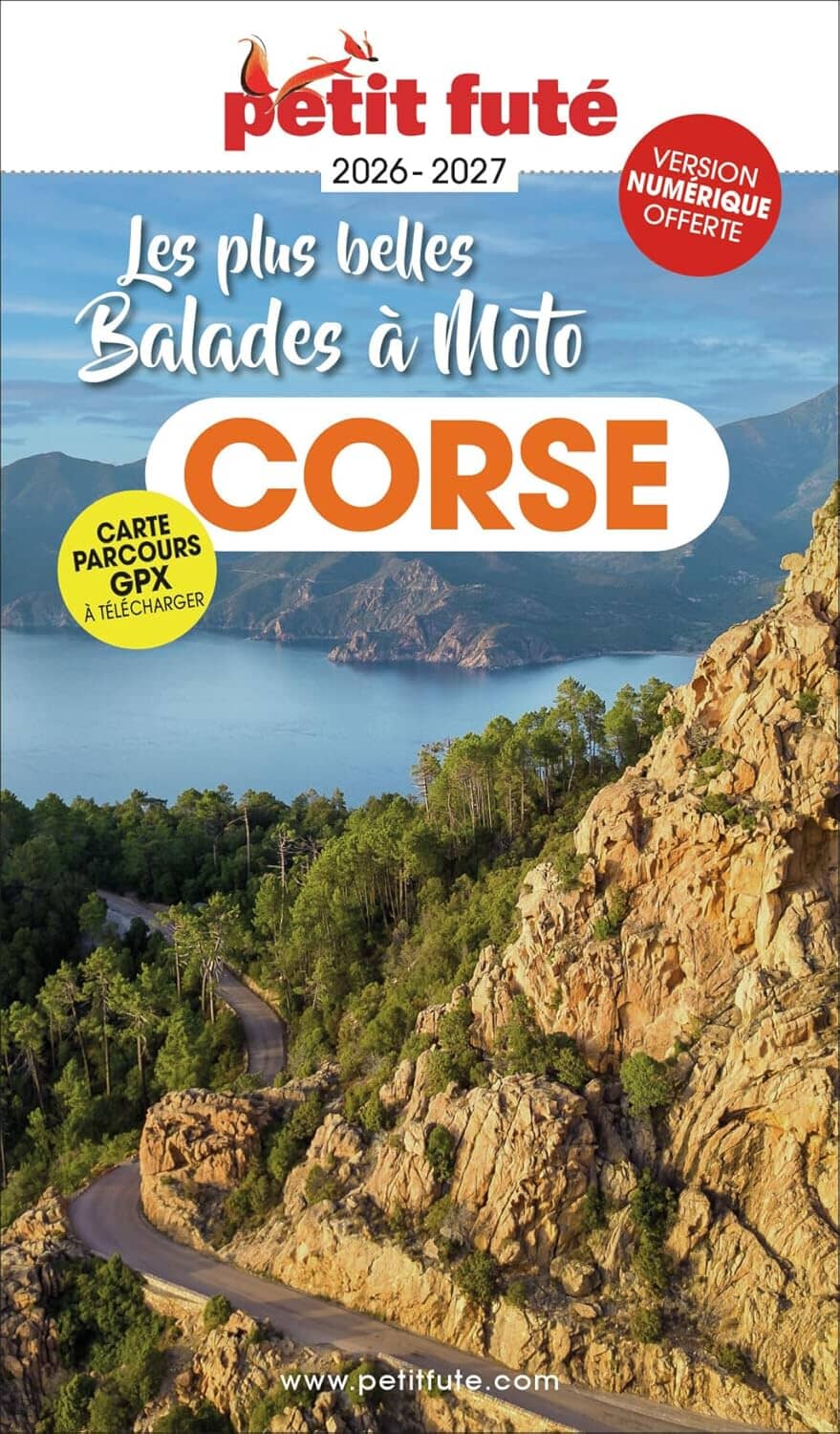 Guide touristique - Corse à moto, les plus belles balades 2026/27 | Petit Futé guide de voyage Petit Futé