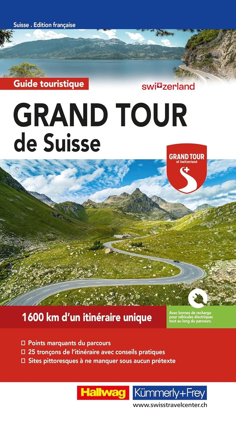 Guide touristique - Grand Tour de Suisse 2026 | Hallwag guide de voyage Hallwag Kümmerly-Frey 