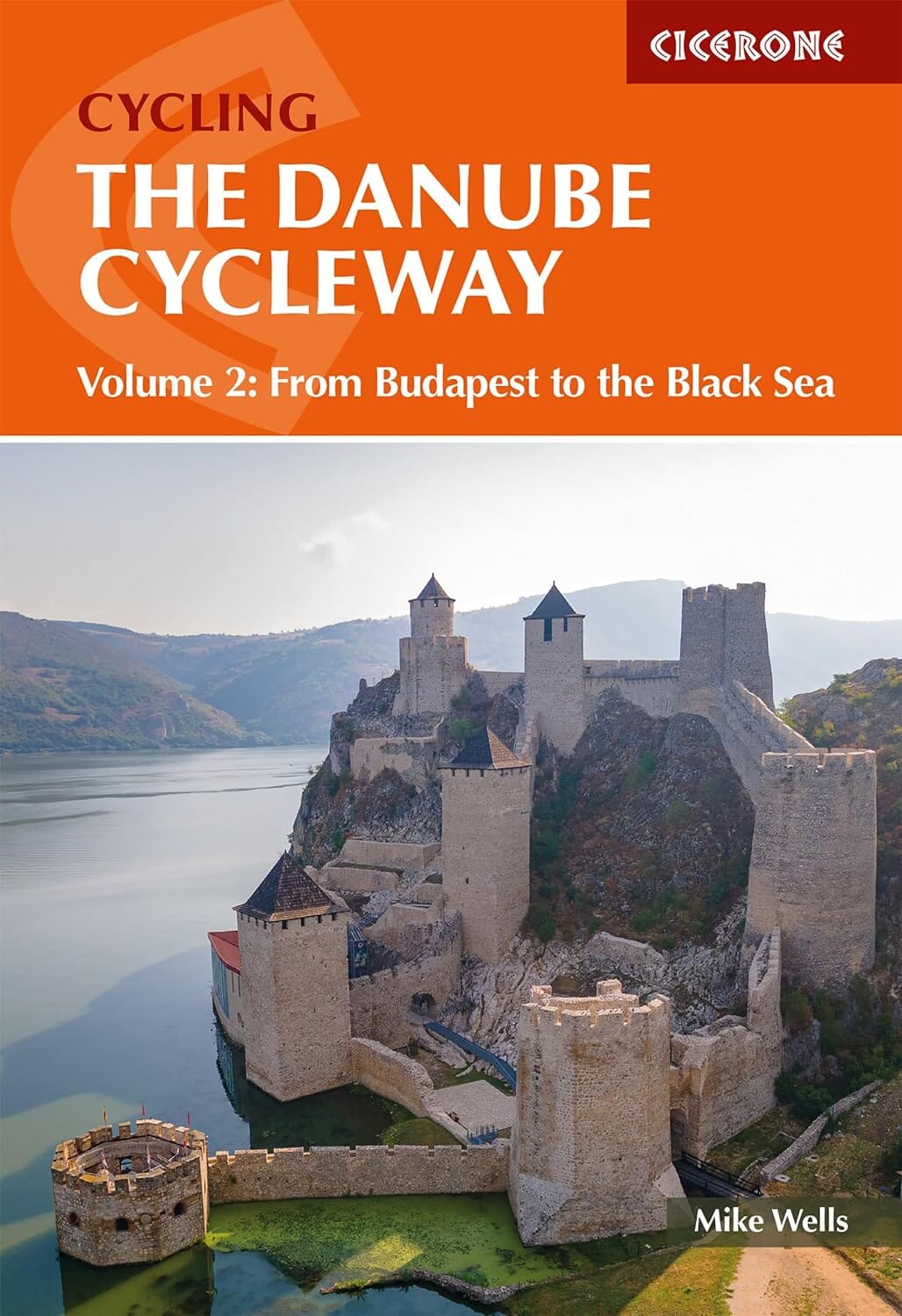 Guide vélo (en anglais) - Danube cycleway, From Budapest to the Black Sea, Vol. 2 | Cicerone guide cycliste Cicerone
