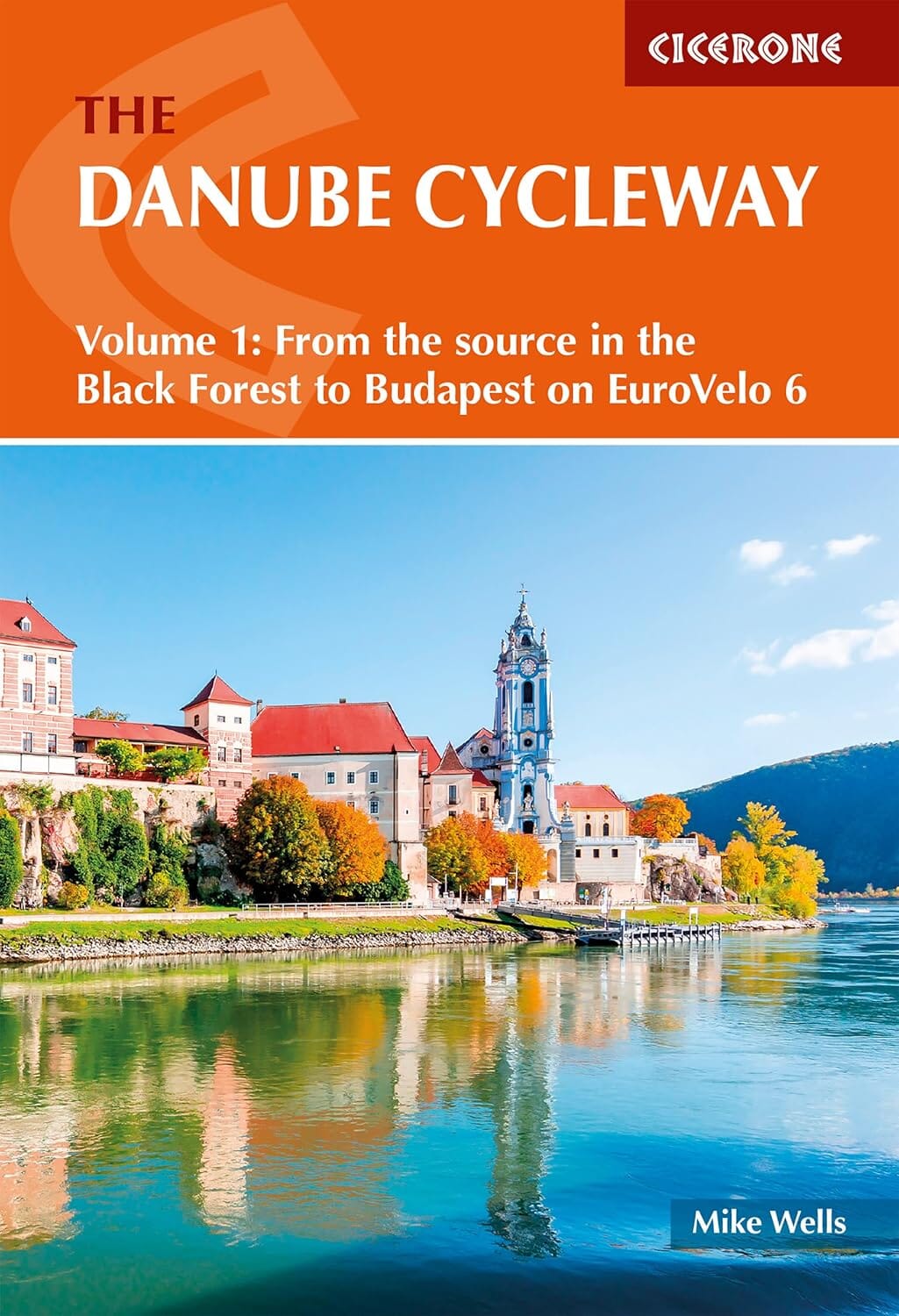 Guide vélo (en anglais) - Danube cycleway, from the Black Forest to Budapest, Vol.1 | Cicerone guide cycliste Cicerone