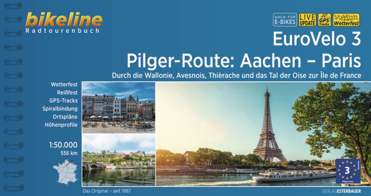Guide vélo - EuroVelo 3, Itinéraire de pèlerinage : Aix-la-Chapelle – Paris | Bikeline guide cycliste Bikeline 