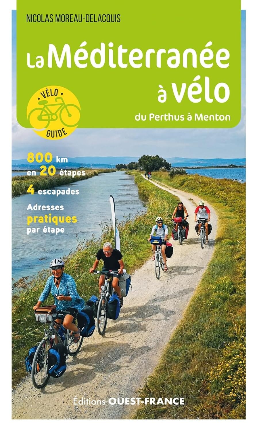 Guide vélo - La Méditerranée à vélo, du Perthus à Menton | Ouest France guide cycliste Ouest France