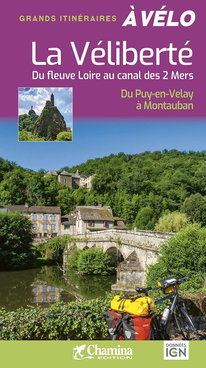 Guide vélo - La Véliberté : du Puy-en-Velay à Montauban | Chamina guide cycliste Chamina 