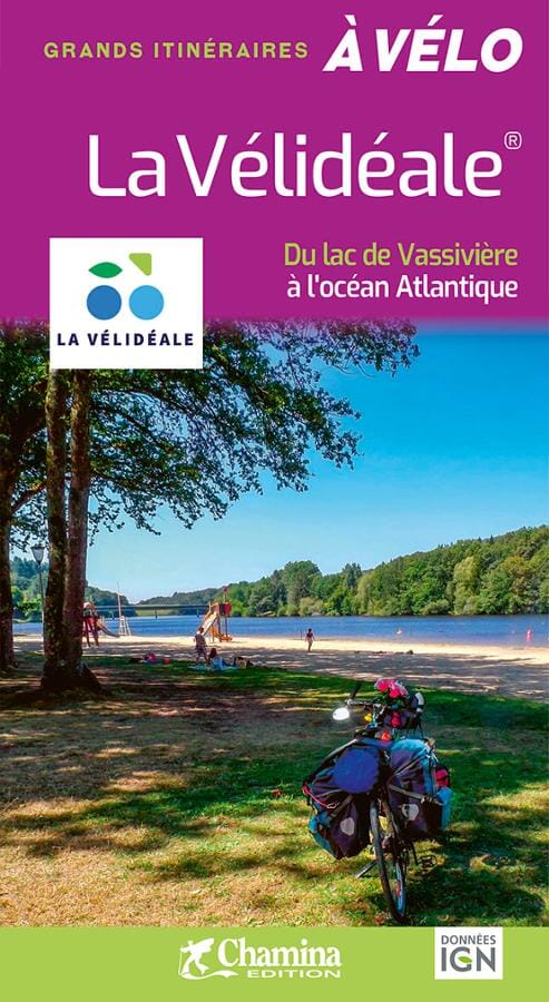 Guide vélo - La Vélidéale, du Lac de Vassivière à l'océan atlantique | Chamina guide cycliste Chamina 