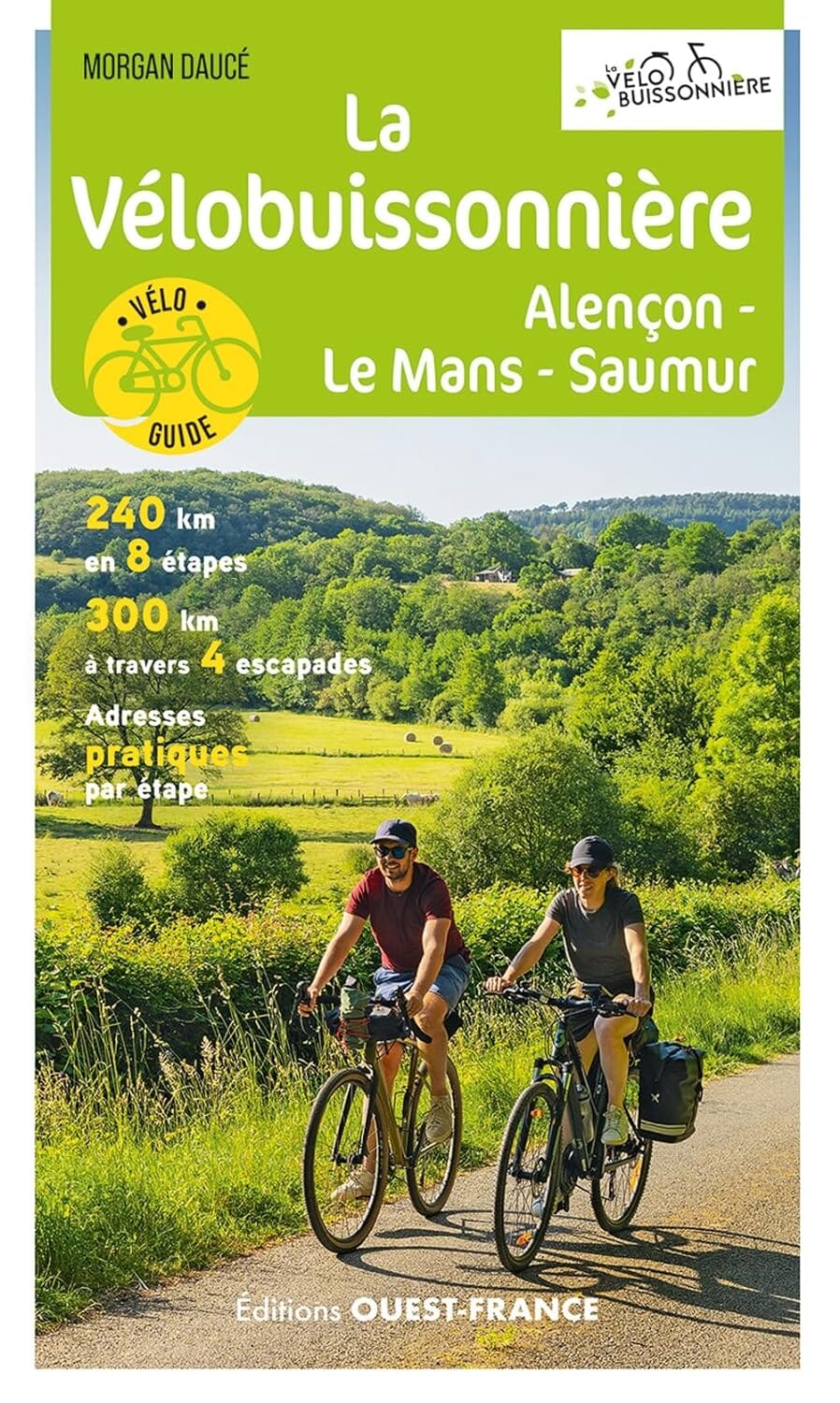 Guide vélo - La Vélobuissonnière - Alençon-Le Mans-Saumur | Ouest France guide cycliste Ouest France