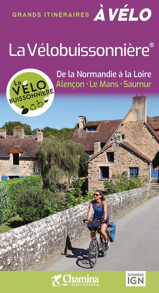 Guide vélo - La Vélobuissonnière - De la Normandie à la Loire | Chamina guide cycliste Chamina