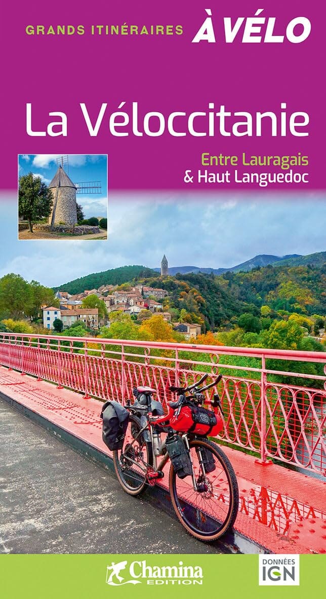 Guide vélo - La Véloccitanie : entre Lauragais et Haut-Languedoc | Chamina guide cycliste Chamina 