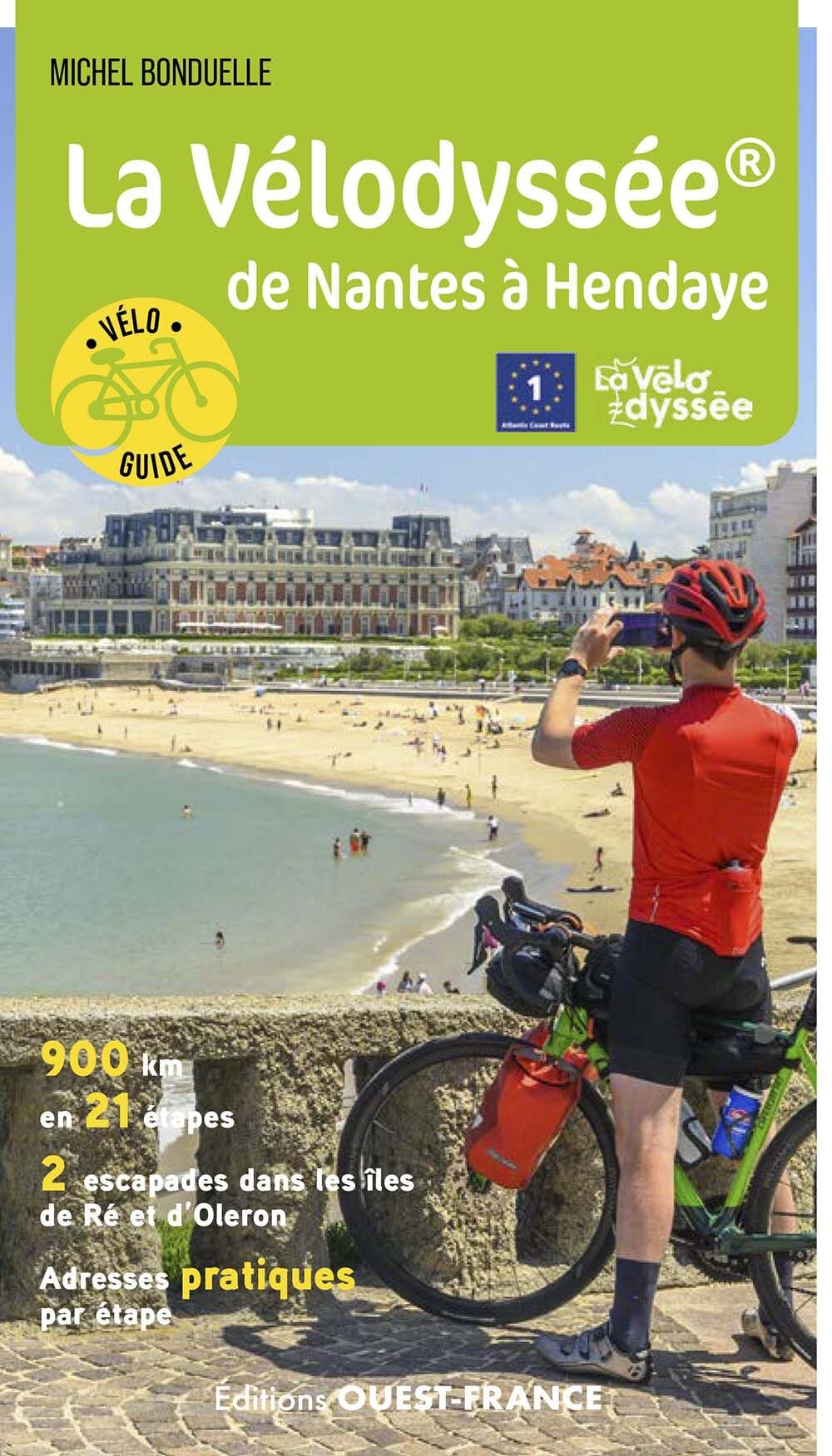 Guide vélo - La Vélodyssée, de Nantes à Hendaye | Ouest France guide cycliste Ouest France