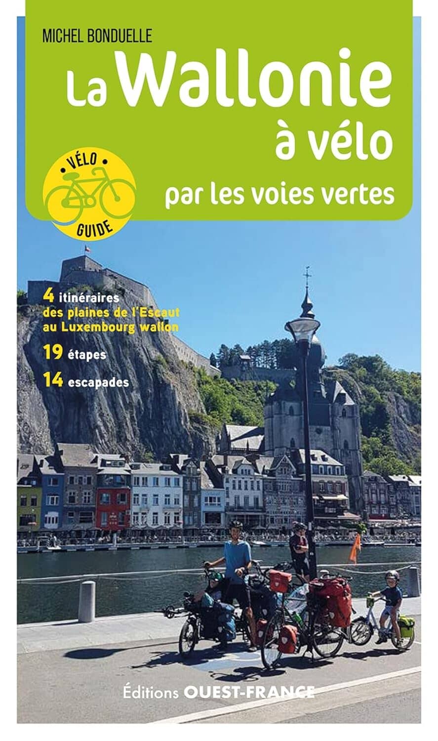 Guide vélo - La Wallonie à vélo par les voies vertes | Ouest France guide cycliste Ouest France