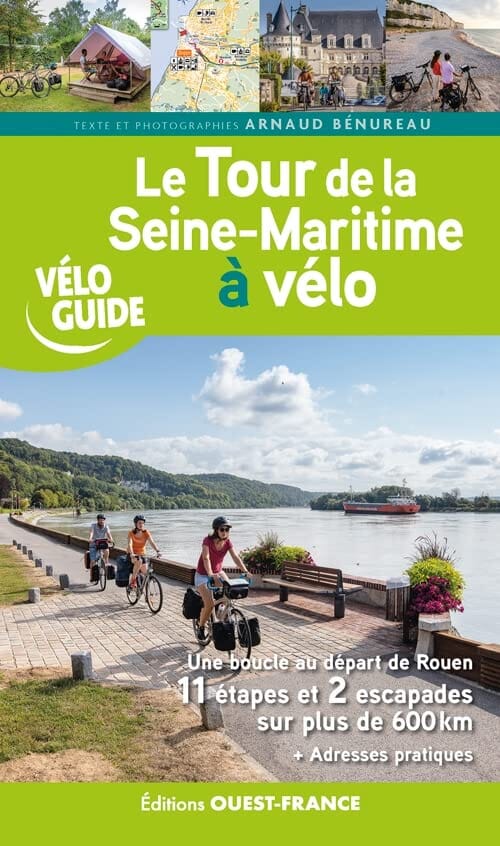 Guide vélo - Le Tour de la Seine-Maritime à vélo | Ouest France guide vélo Ouest France 