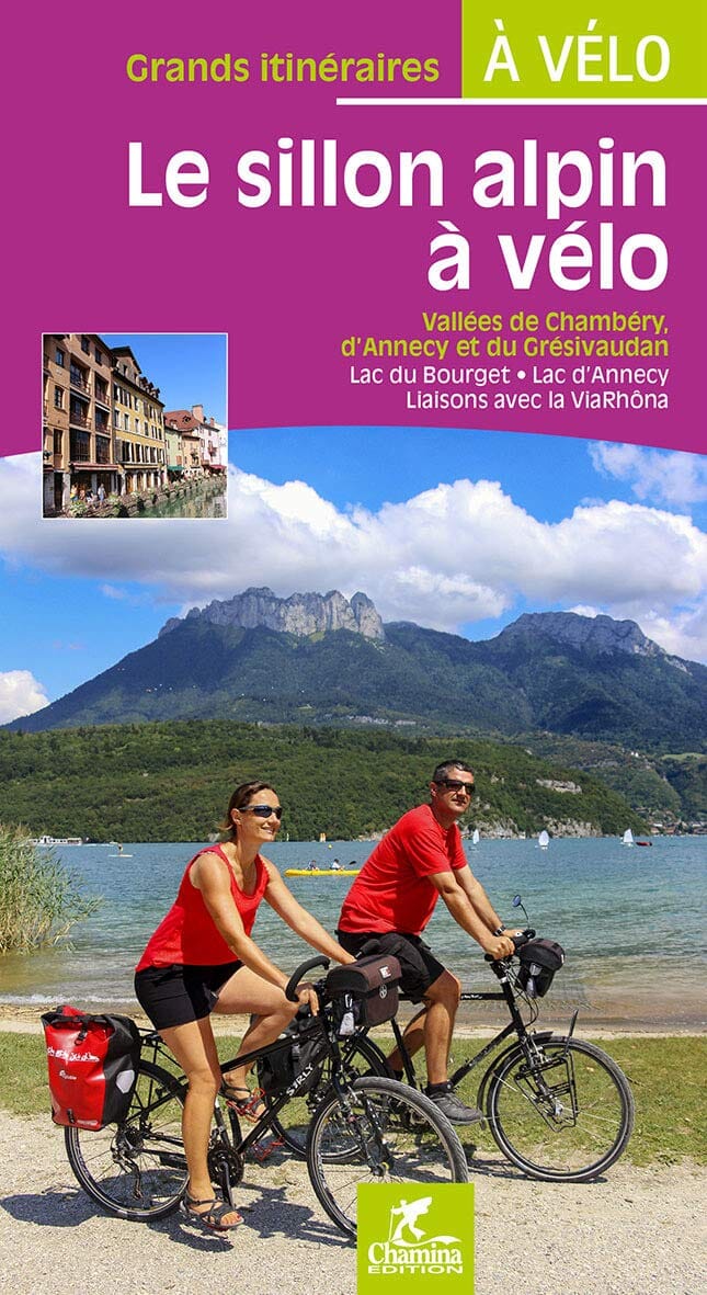 Guide vélo - Sillon alpin à vélo : Vallées de Chambéry, d'Annecy & Grésivaudan | Chamina guide cycliste Chamina 