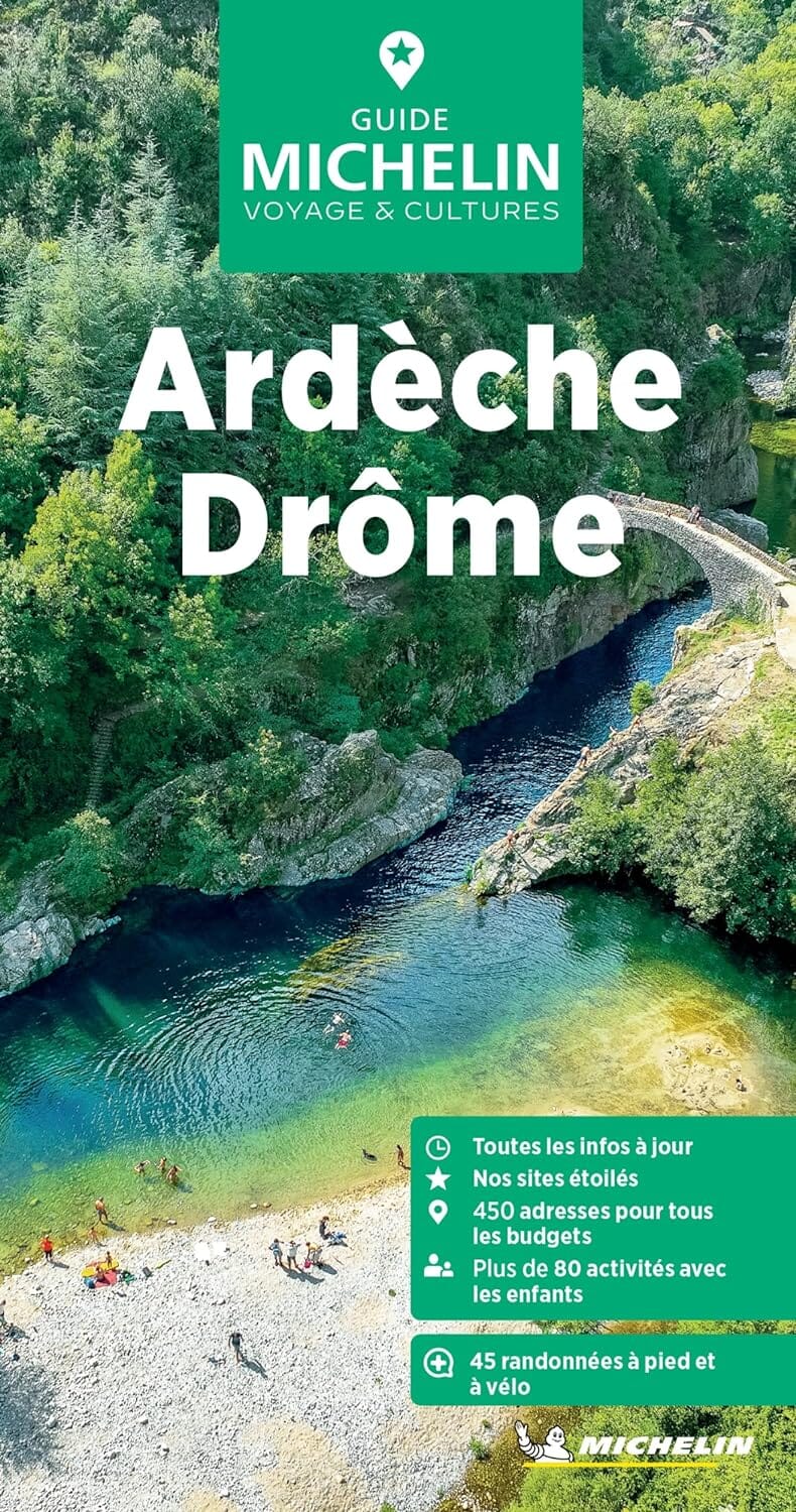 Guide Vert - Ardèche & Drôme - Édition 2024 | Michelin guide de voyage Michelin 
