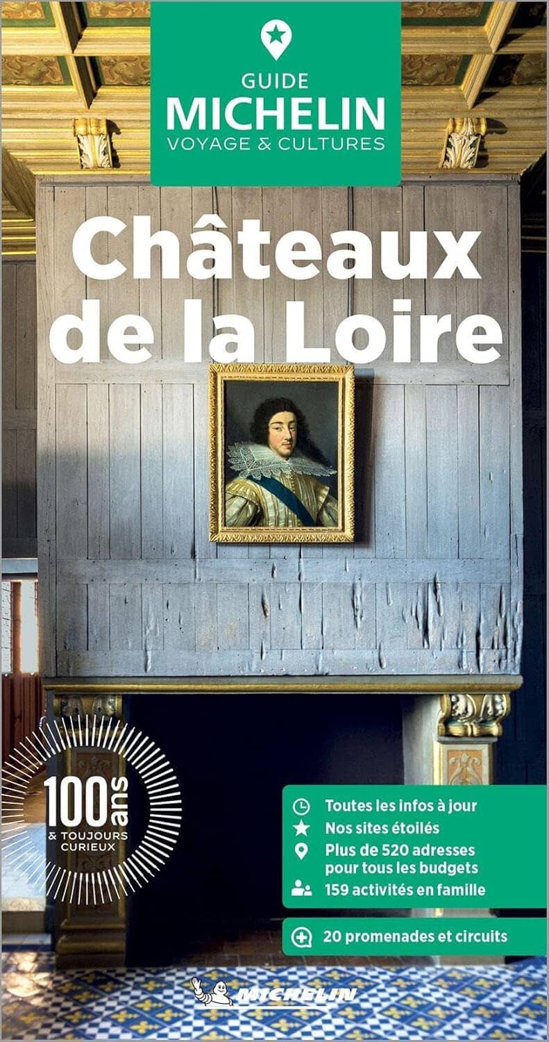 Guide Vert - Châteaux de la Loire 2026 | Michelin guide de voyage Michelin 