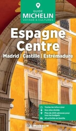 Guide Vert - Espagne du Centre : Madrid, Castille, Estrémadure - Édition 2025 | Michelin guide de voyage Michelin 
