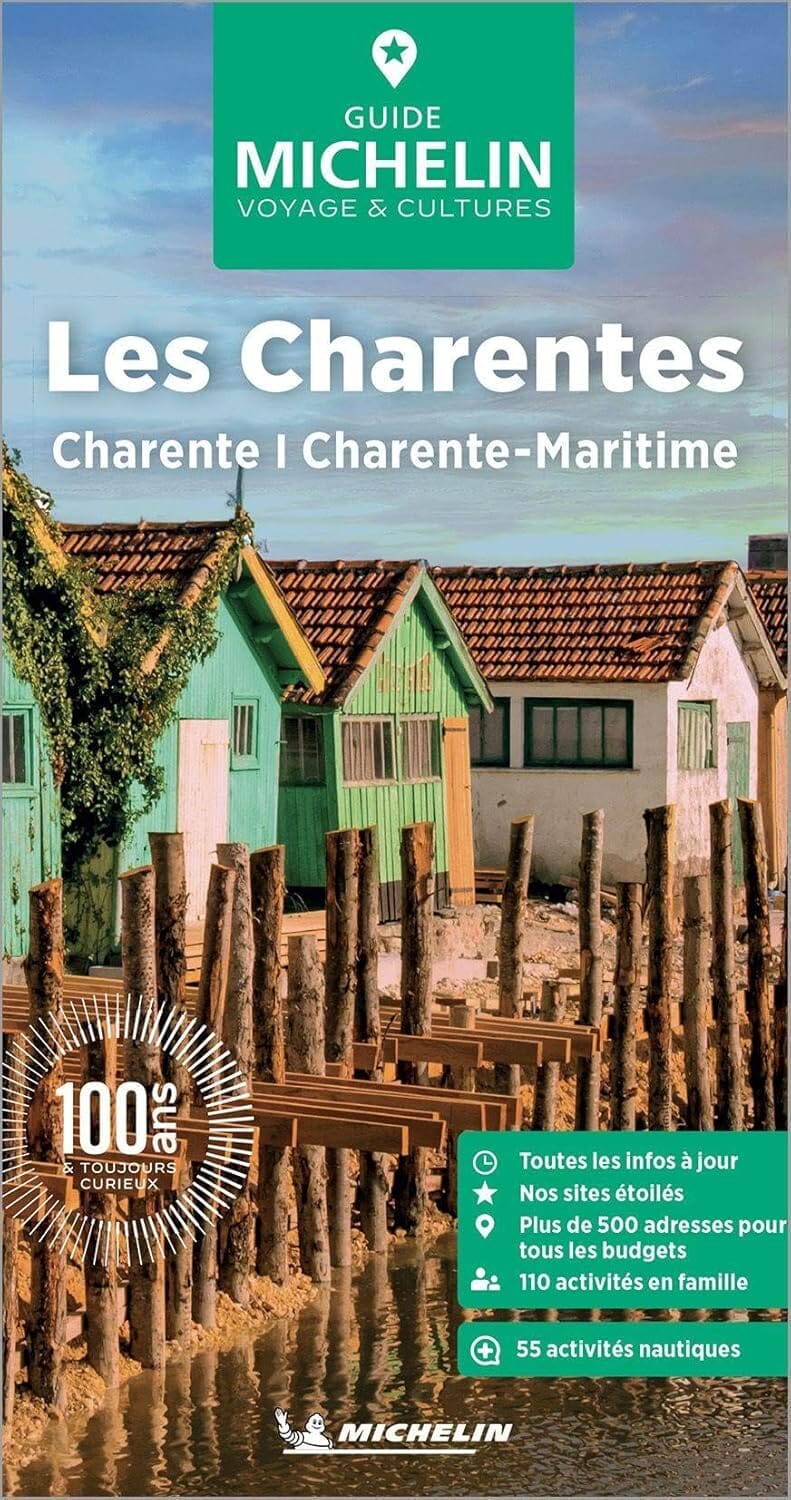 Guide Vert - Les Charentes : Charente & Charente-Maritime 2026 | Michelin guide de voyage Michelin 
