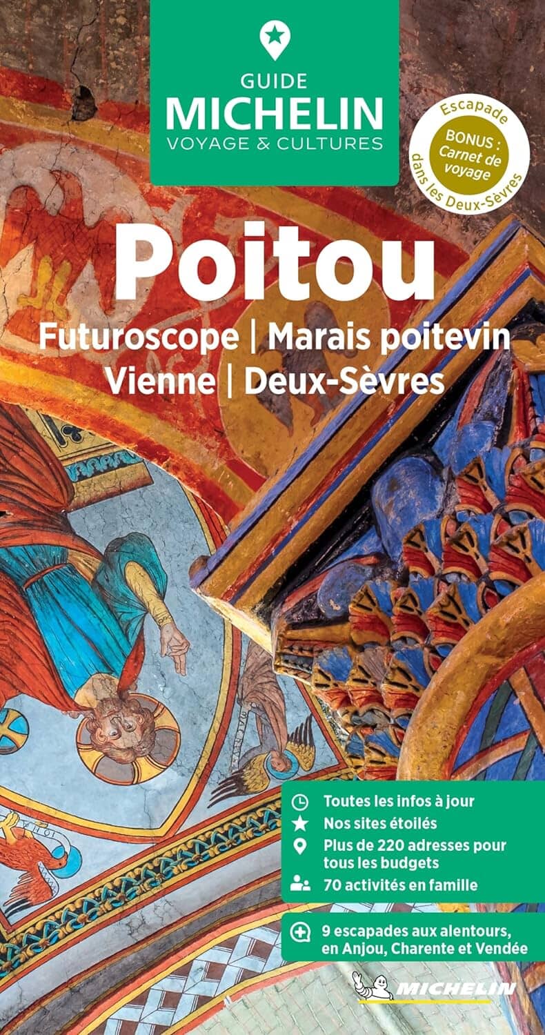 Guide Vert - Poitou : Marais Poitevin, futuroscope, Vienne, Deux-Sèvres - Édition 2024 | Michelin guide de voyage Michelin 