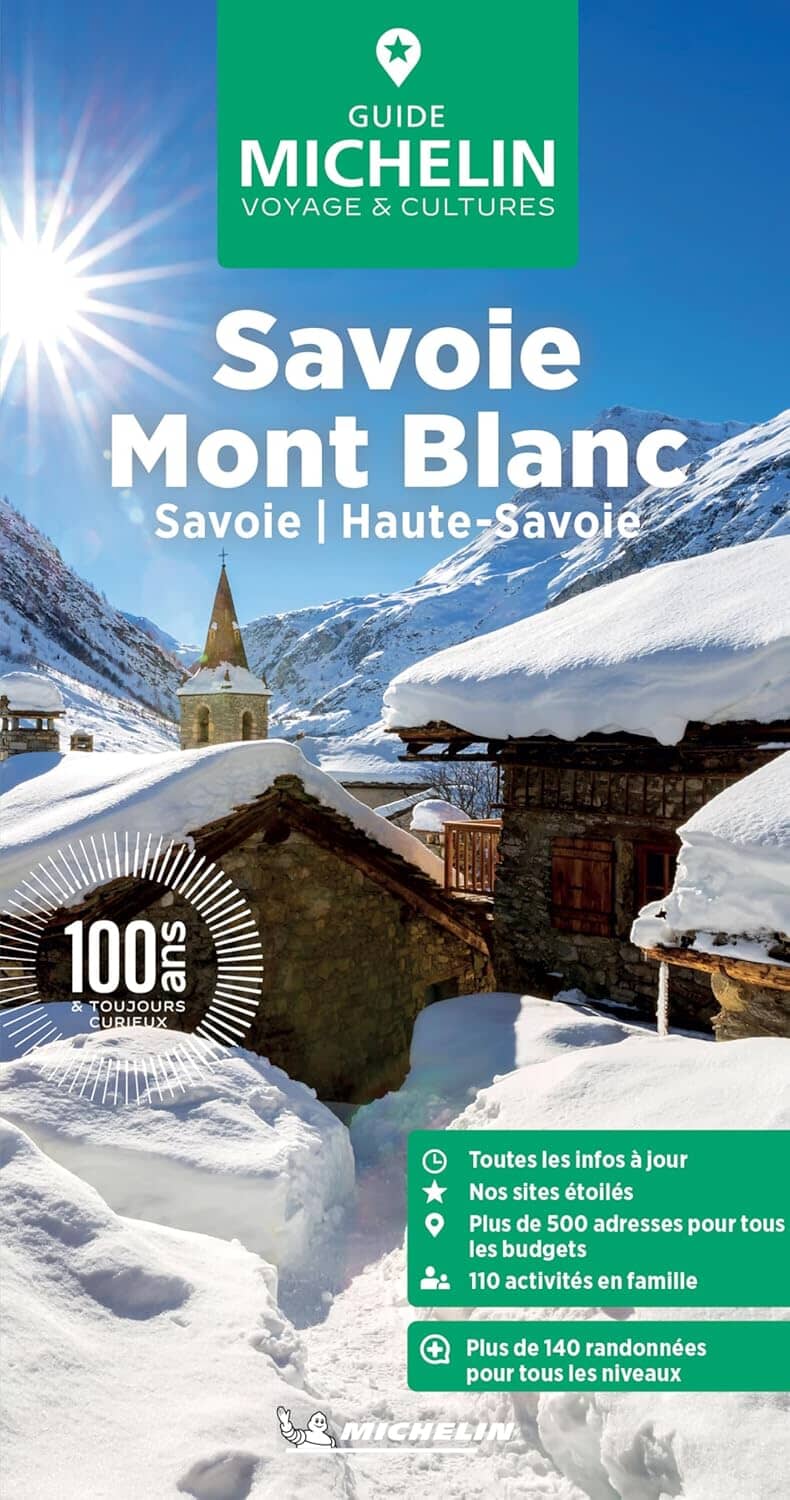 Guide Vert - Savoie Mont Blanc : Savoie et Haute-Savoie 2026 | Michelin guide de voyage Michelin 