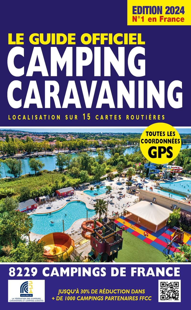 Le guide officiel Camping-Caravaning - France 2024 guide pratique Interforum