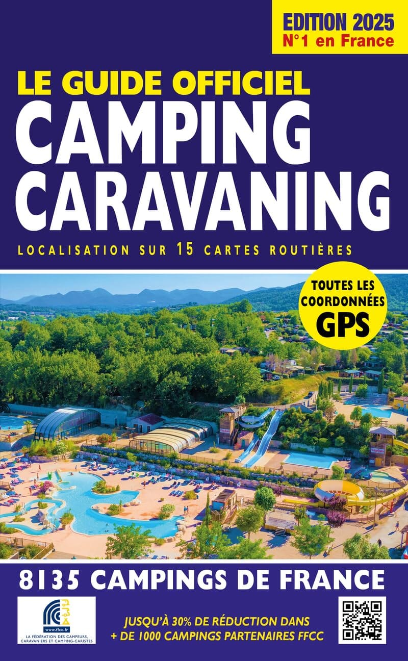 Le guide officiel Camping-Caravaning - France 2025 guide pratique Interforum 