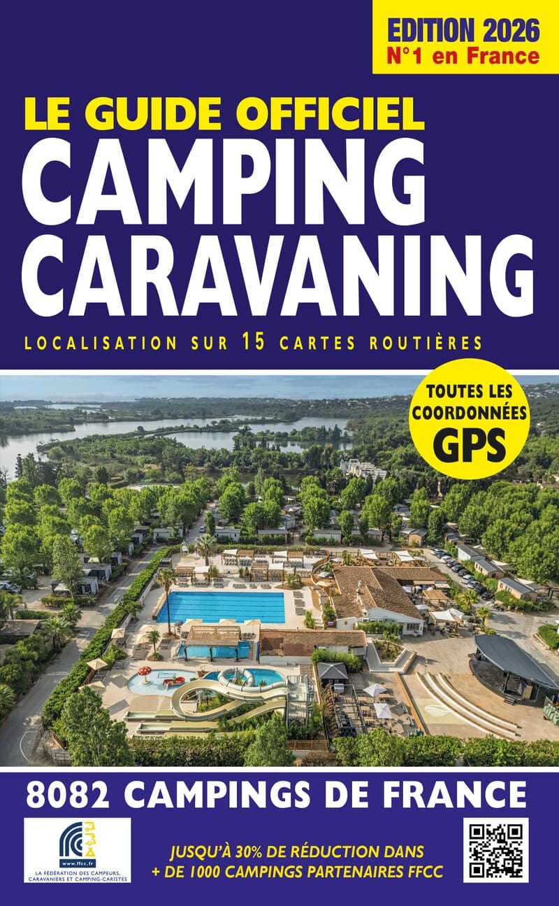 Le guide officiel Camping-Caravaning France 2026 guide pratique Regicamp 