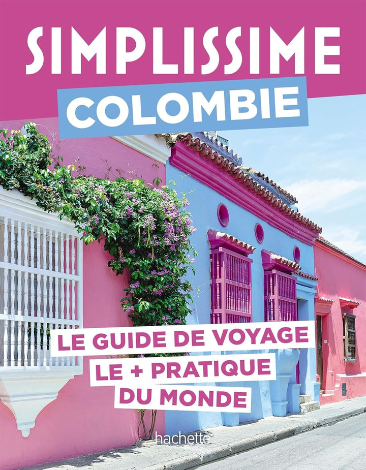 Le guide Simplissime - Colombie 2026 | Hachette guide de voyage Hachette 