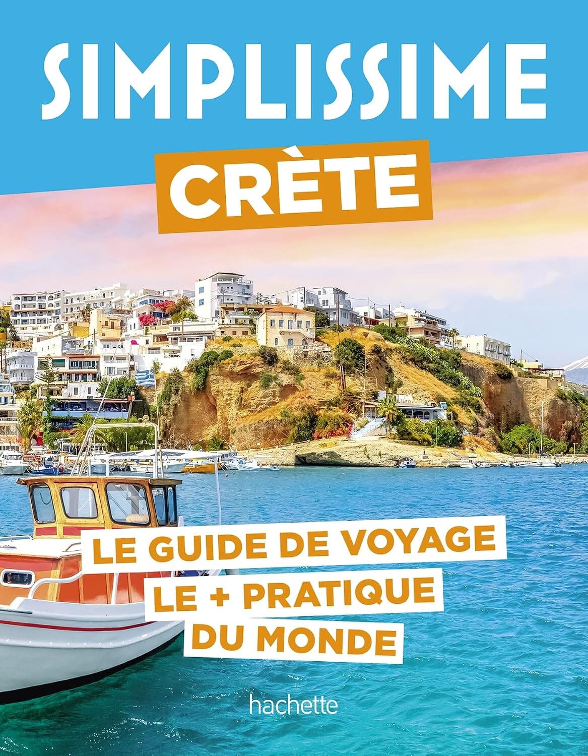 Le guide Simplissime - Crète 2026 | Hachette guide de voyage Hachette