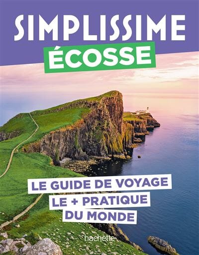 Le guide Simplissime - Ecosse - Édition 2025 | Hachette guide de voyage Hachette 