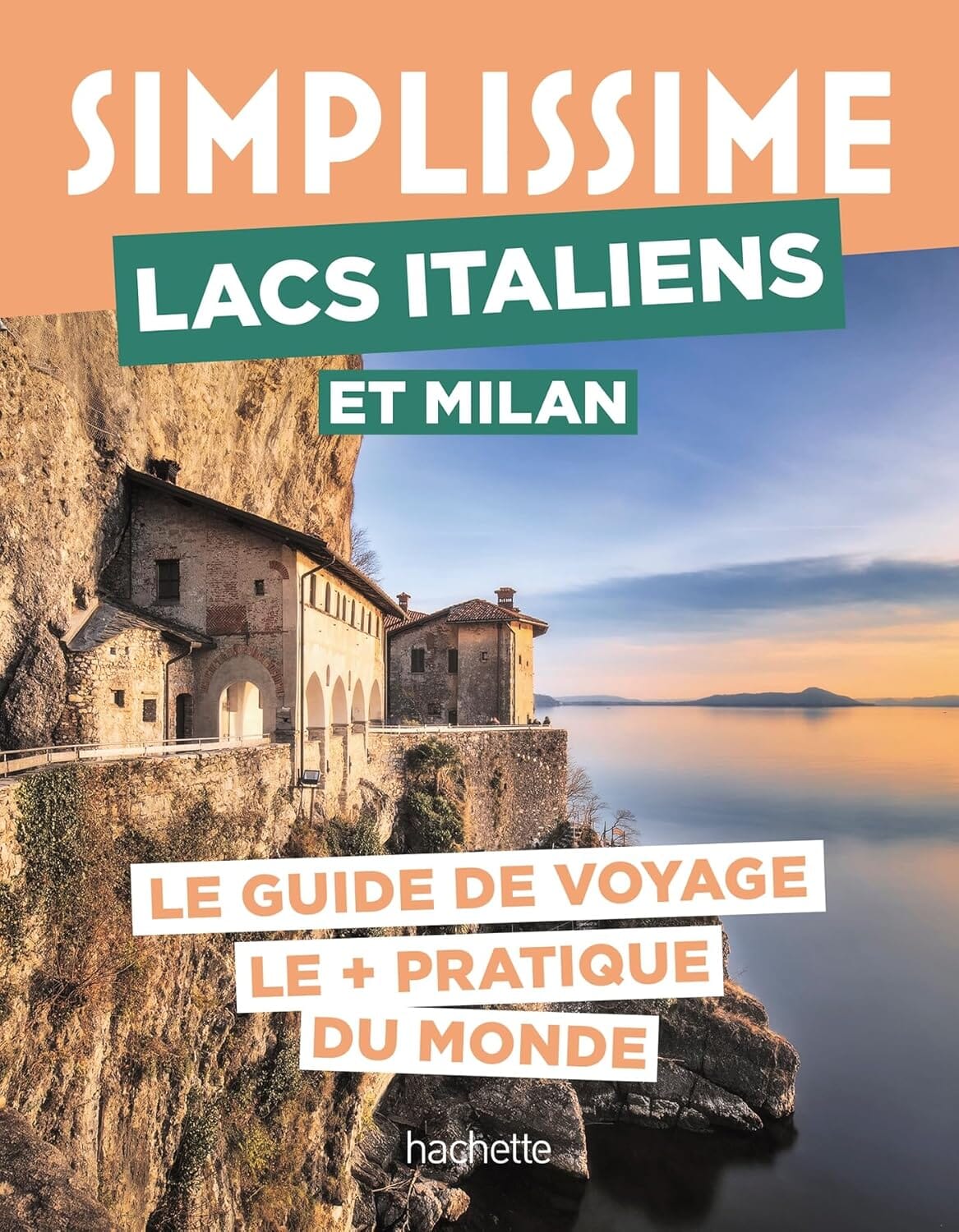 Le guide Simplissime - Lacs italiens - Édition 2025 | Hachette guide de voyage Hachette 