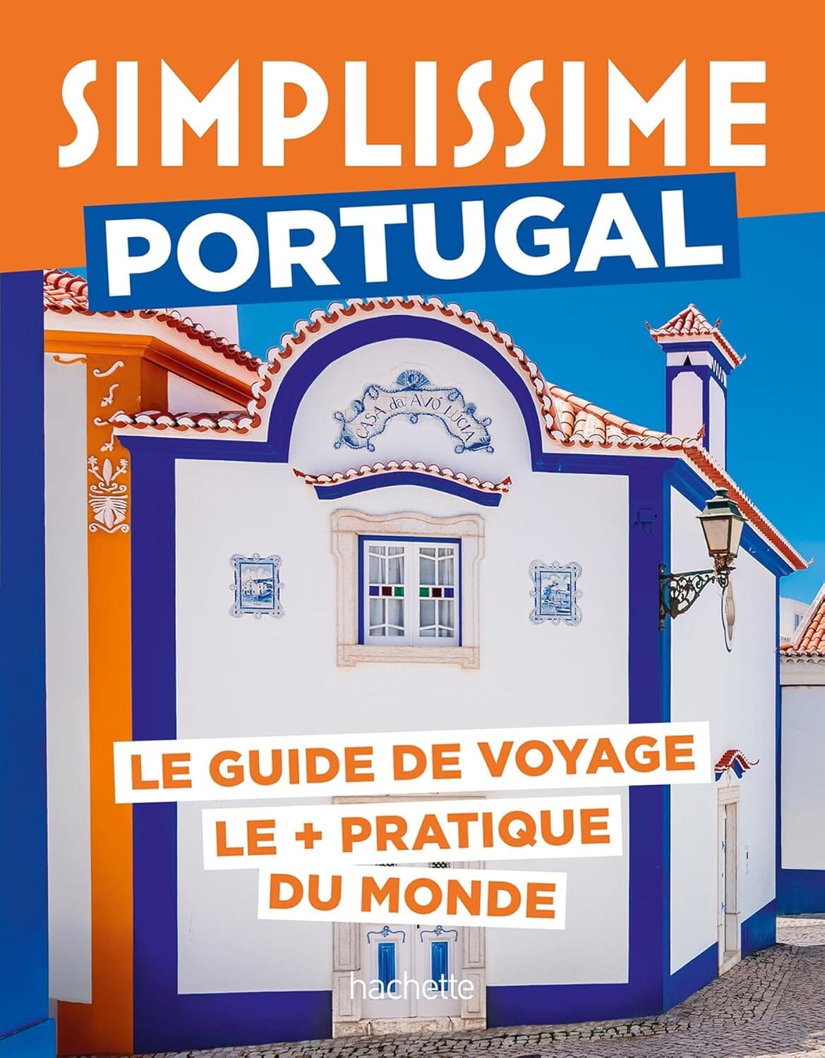 Le guide Simplissime - Portugal - Édition 2025 | Hachette guide de voyage Hachette 