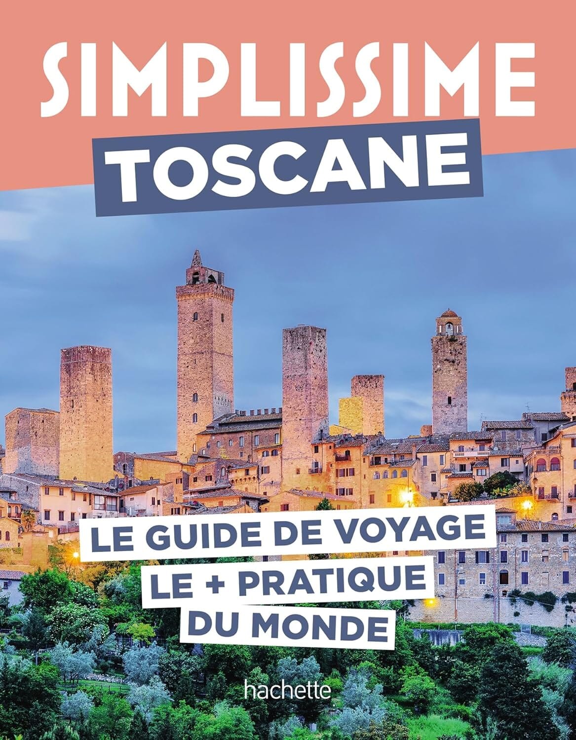Le guide Simplissime - Toscane 2026 | Hachette guide de voyage Hachette 