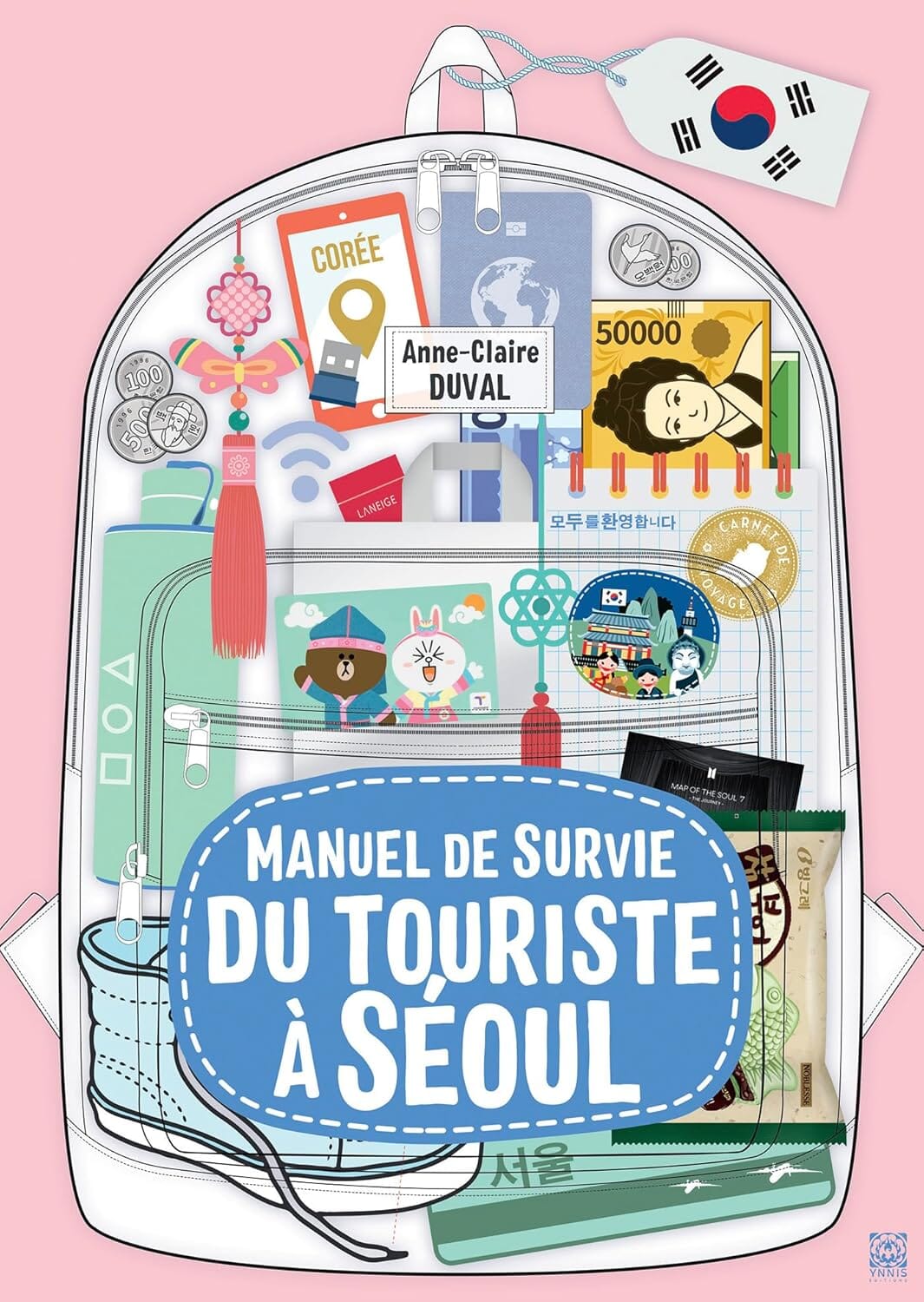 Manuel de survie du touriste à Séoul | Ynnis guide de voyage Ynnis Éditions 