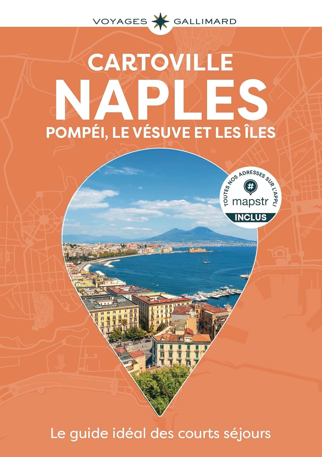 Guide de voyage de poche- Naples, Pompéi, Vésive & îles - Édition 2025 | Cartoville guide de voyage Gallimard