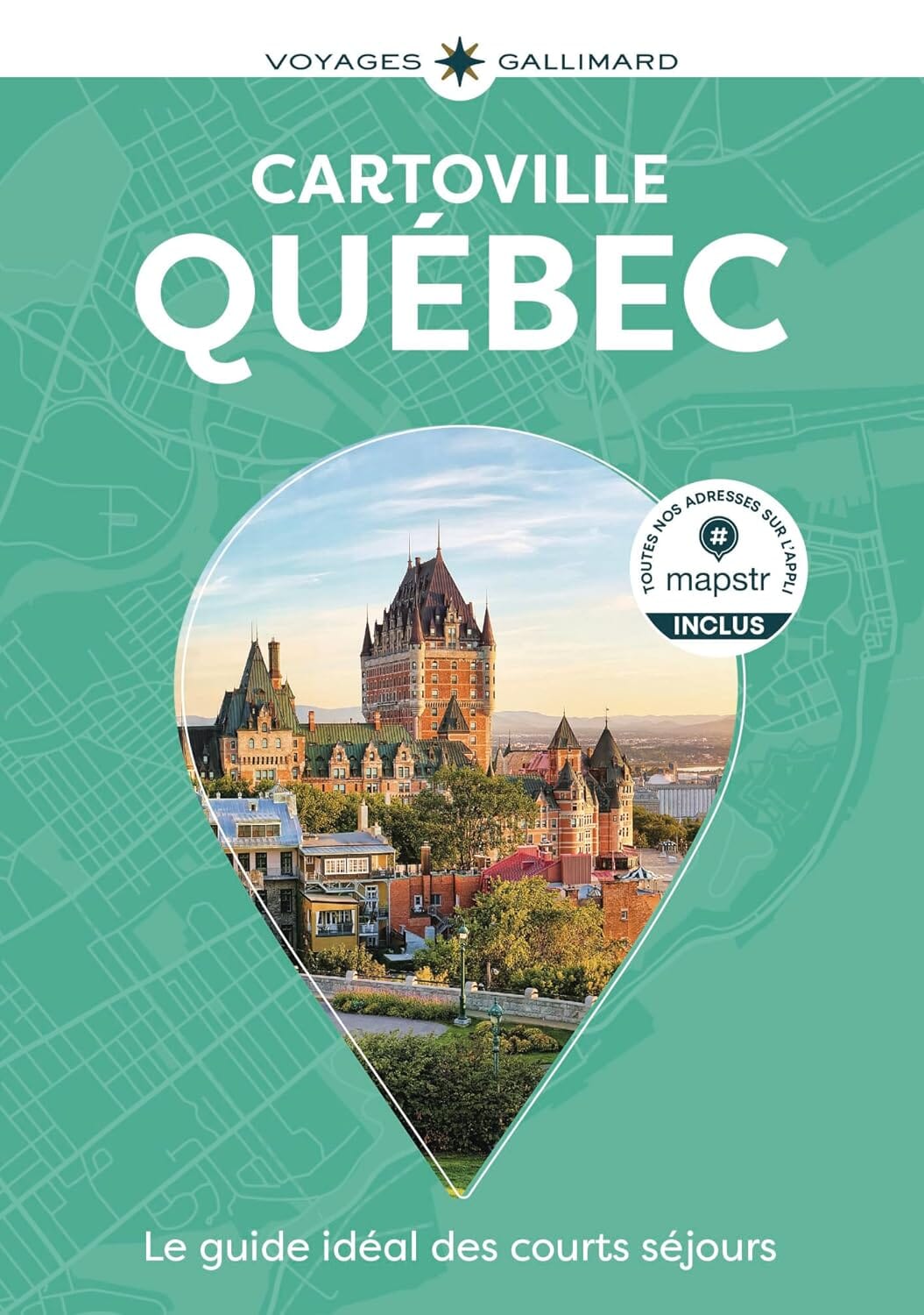 Guide de voyage de poche - Ville de Québec | Cartoville guide de voyage Gallimard