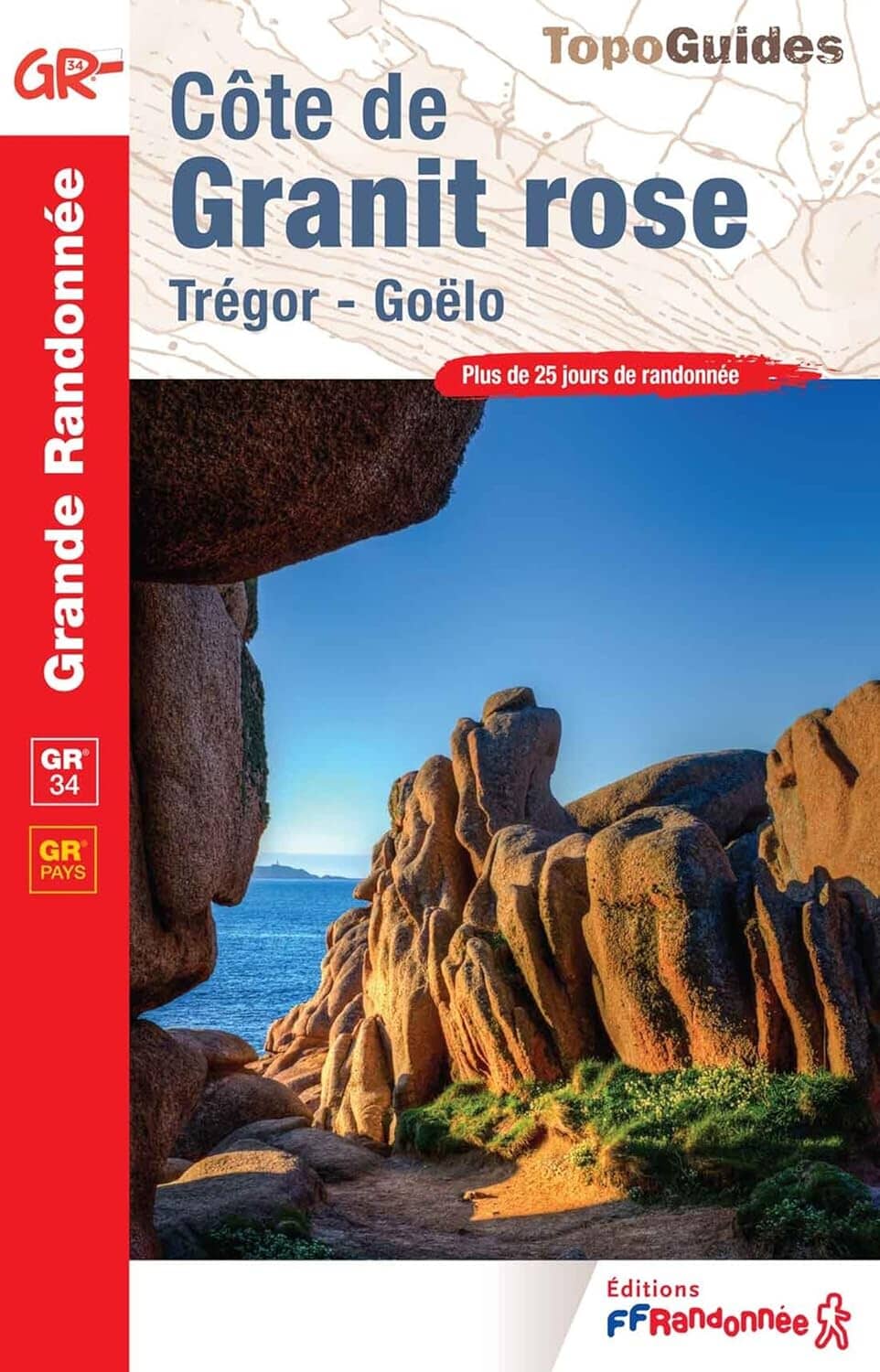 Topoguide de randonnée - Côte de Granit rose, Trégor, GR34 | FFR guide de randonnée FFR - Fédération Française de Randonnée 