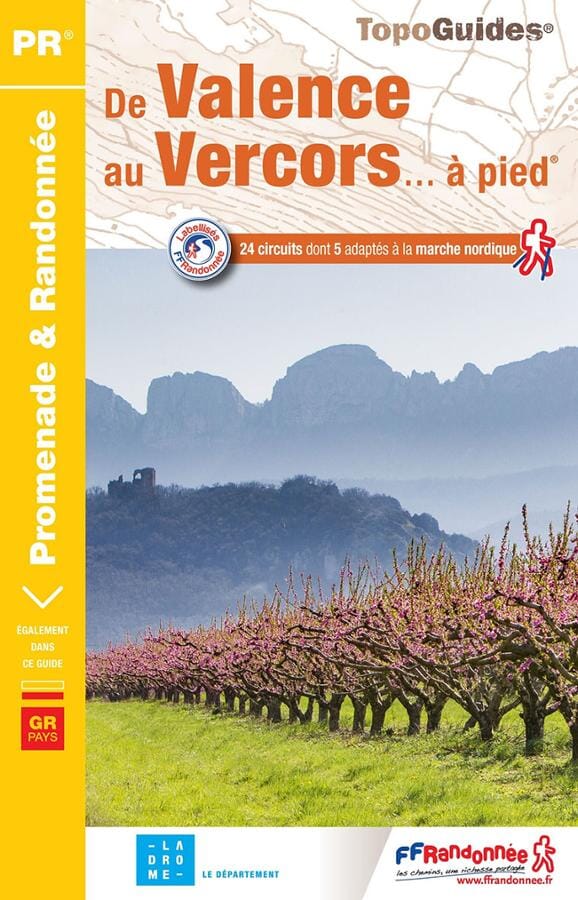 Topoguide de randonnée - De Valence au Vercors... à pied | FFR guide de randonnée FFR - Fédération Française de Randonnée 