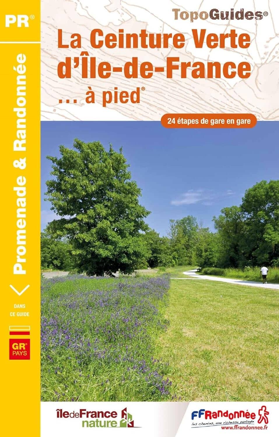 Topoguide de randonnée - La Ceinture Verte d'île-de-France | FFR guide de randonnée FFR - Fédération Française de Randonnée 